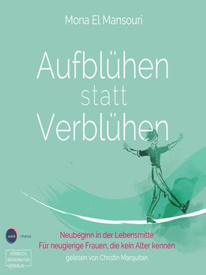 cover image of Aufblühen statt Verblühen--Neubeginn in der Lebensmitte